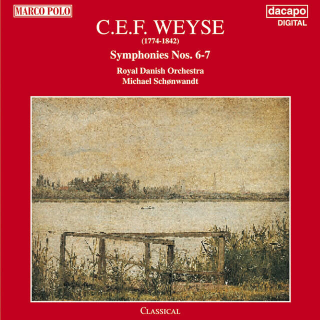 Релиз Weyse: Symphonies Nos. 6 and 7