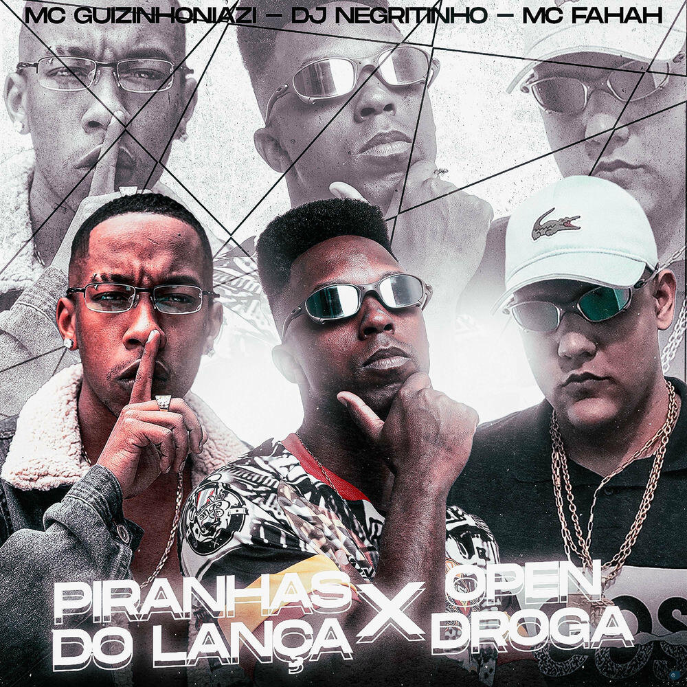 Релиз Piranhas do Lança X Open Droga