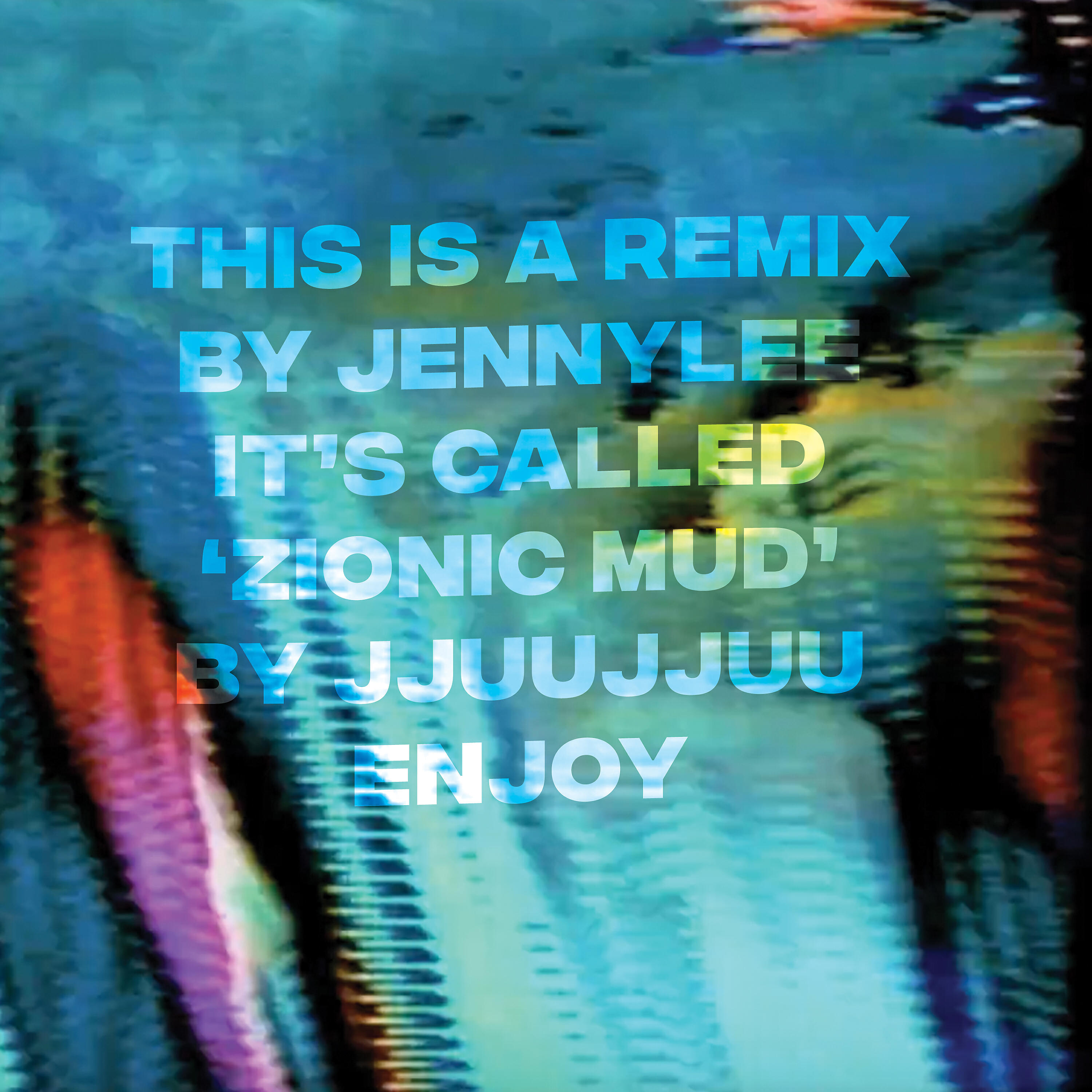 Релиз Zionic Mud (Jennylee Remix)