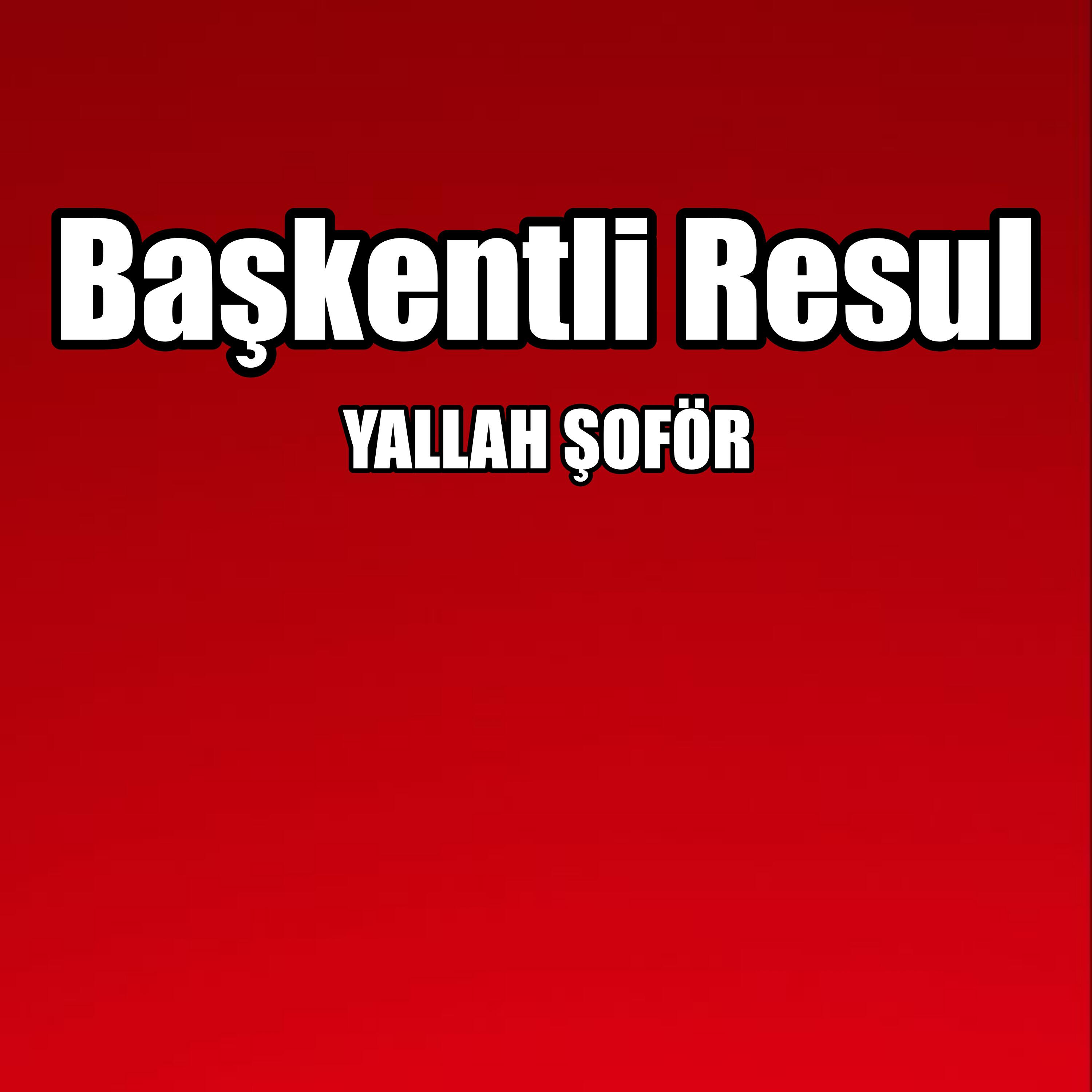 Başkentli Resul