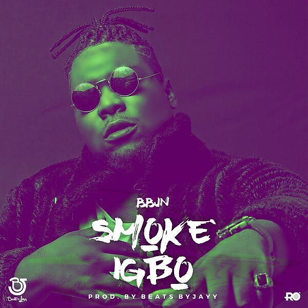 Bbjn & - Smoke Igbo