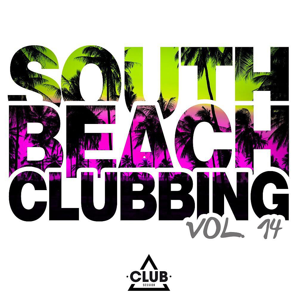 Релиз South Beach Clubbing, Vol. 14