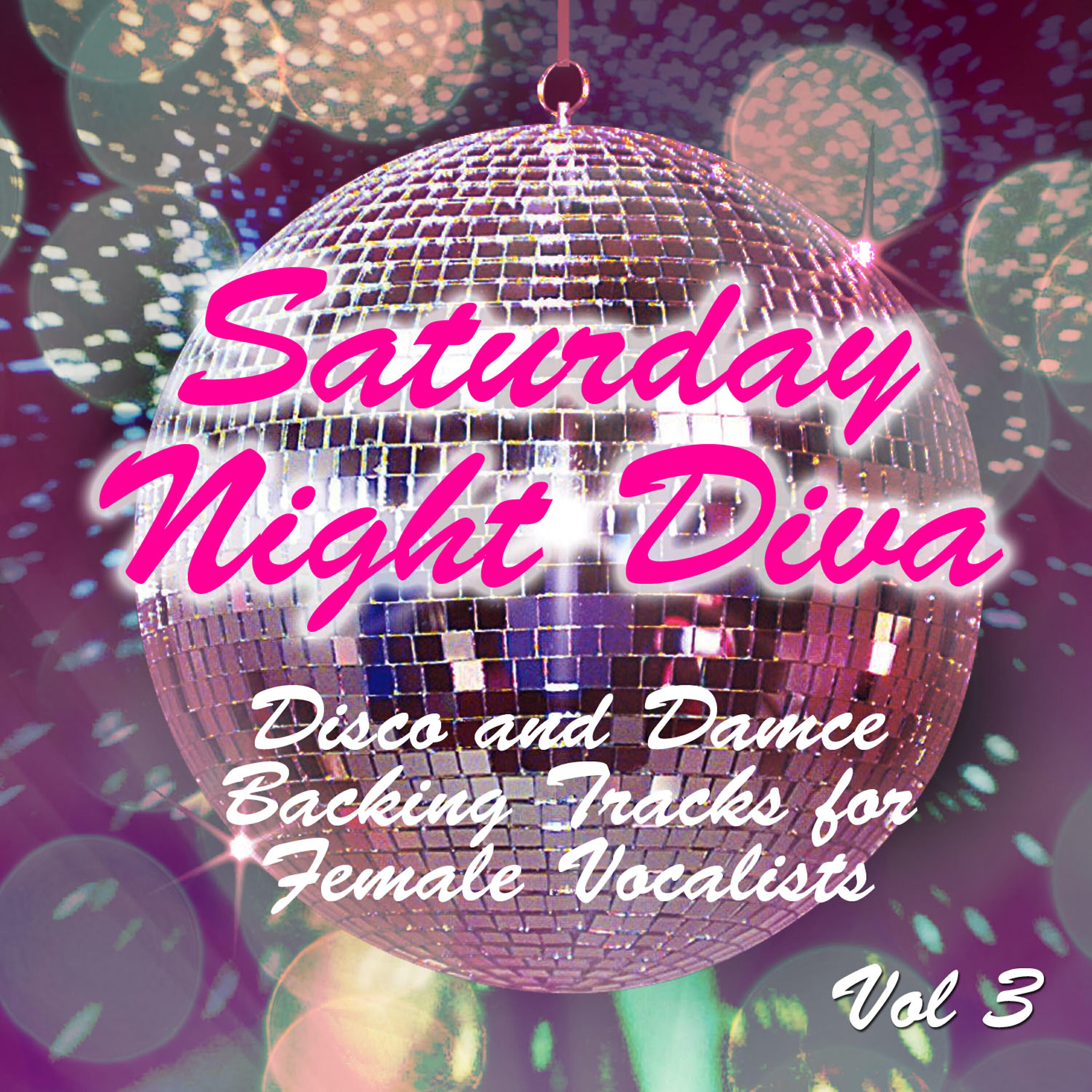 Релиз Saturday Night Diva - Disco and Dance Backing Tracks for Female Vocalists, 3