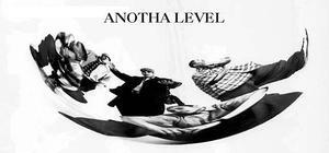 Anotha Level