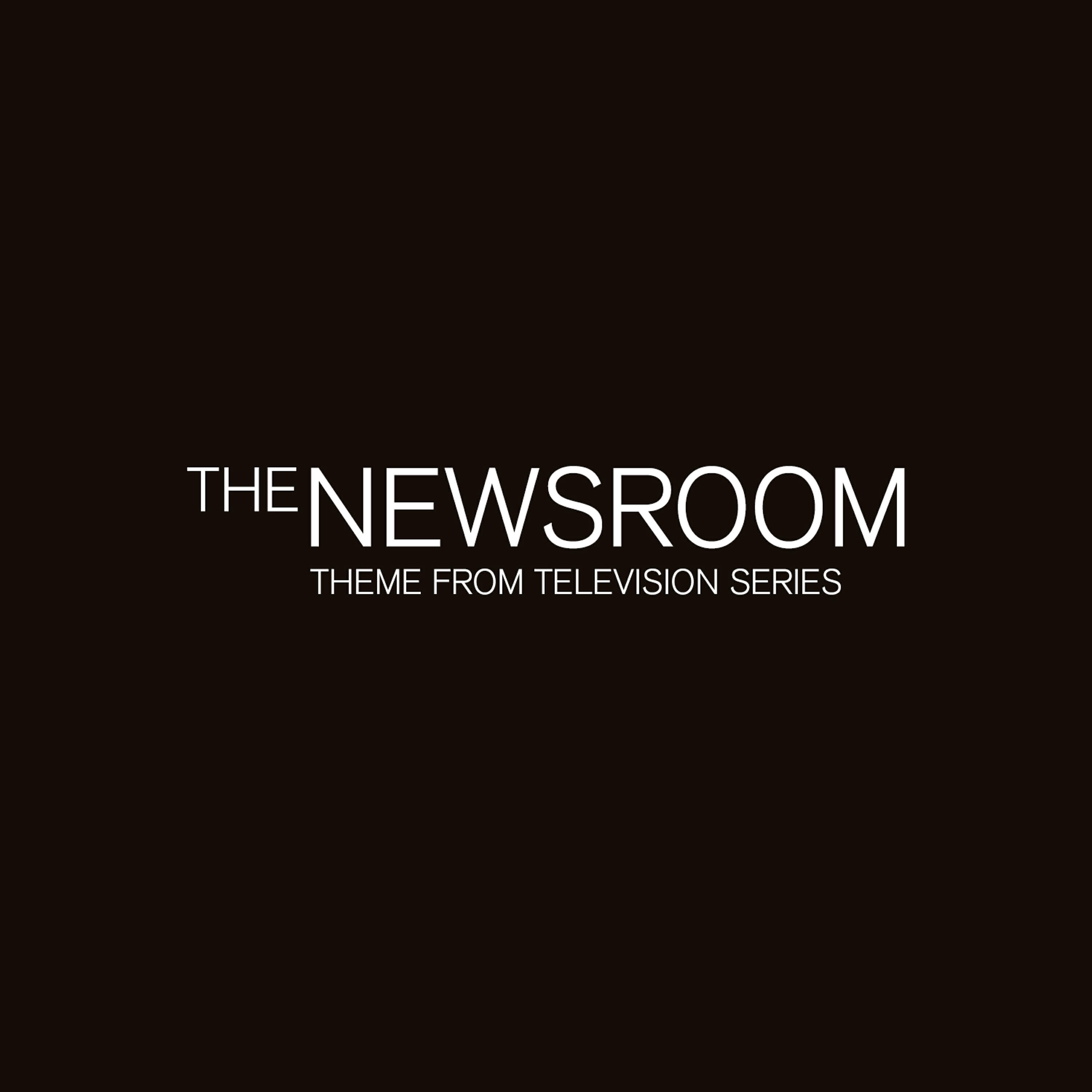 Релиз The Newsroom (Theme from Tv Series) - EP