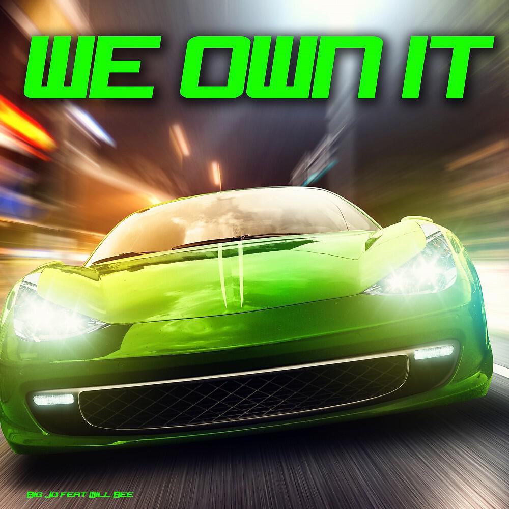 Релиз We Own It