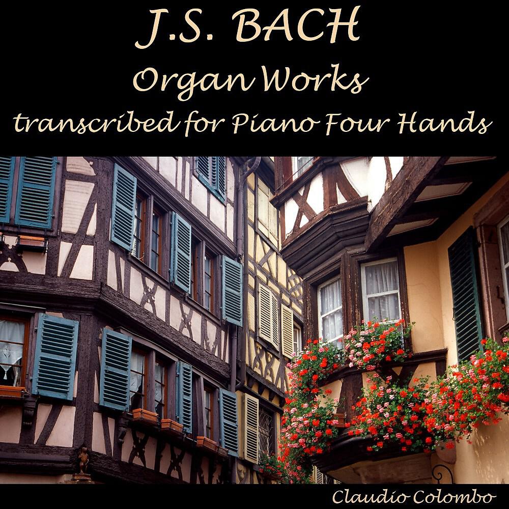 Постер альбома J.S. Bach: Organ Works transcribed for Piano Four Hands