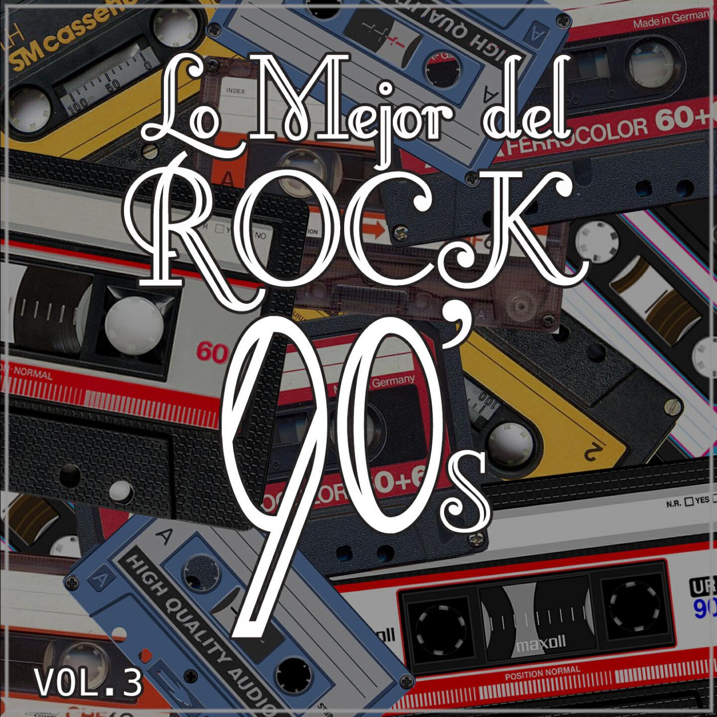 Релиз Lo Mejor del Rock de los 90: Vol. 3