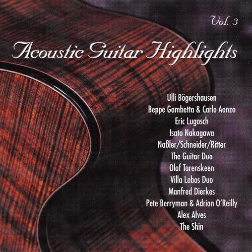 Релиз Acoustic Guitar Highlights, Vol. 3