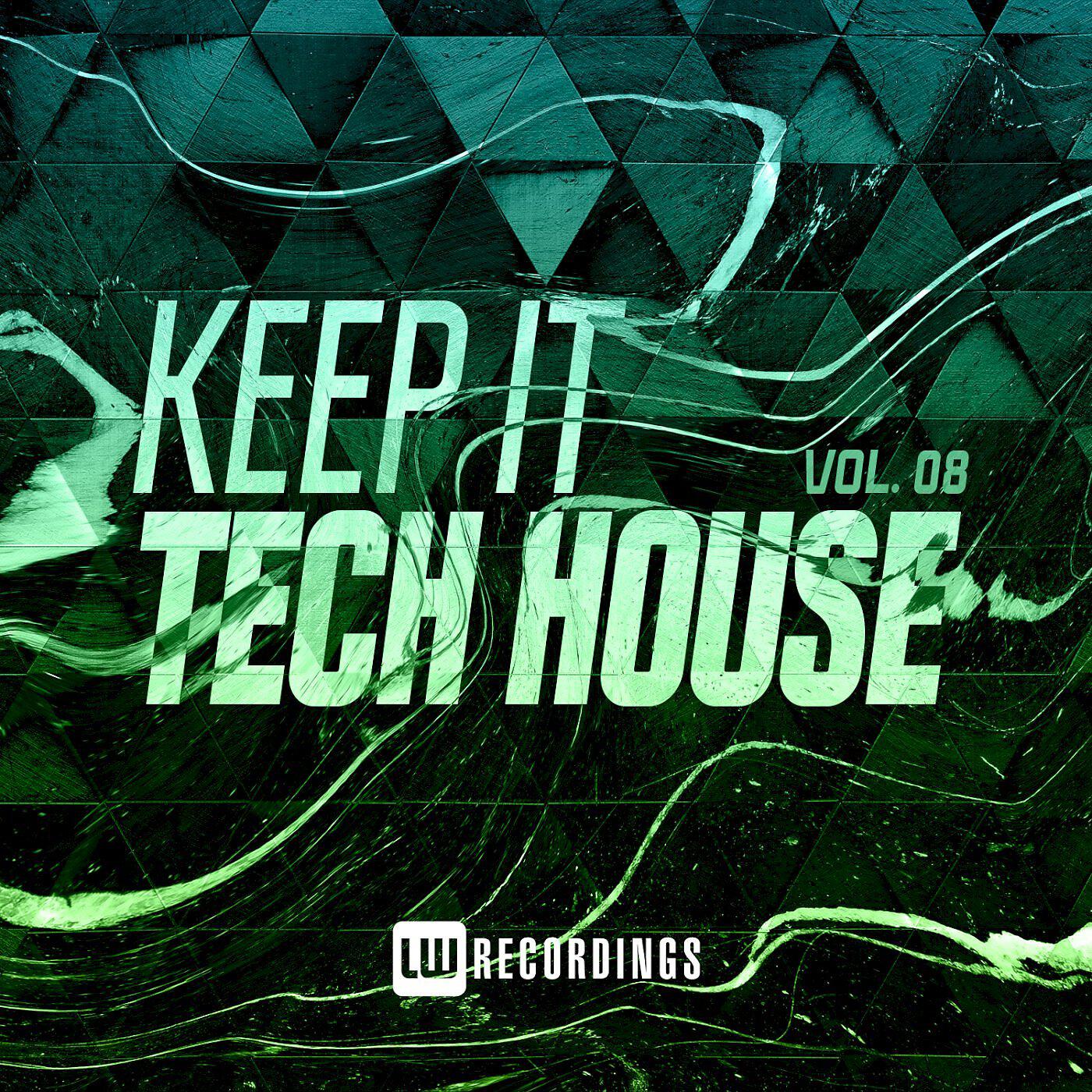 Релиз Keep It Tech House, Vol. 08