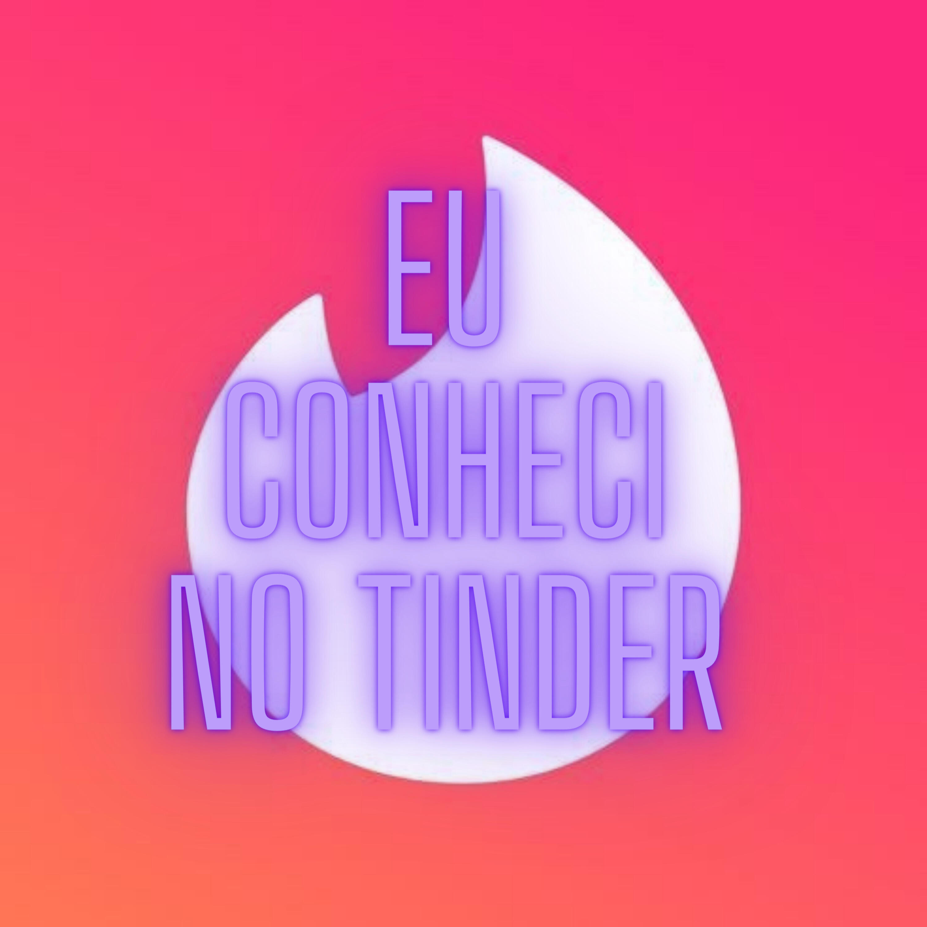 Релиз Eu Conheci no Tinder