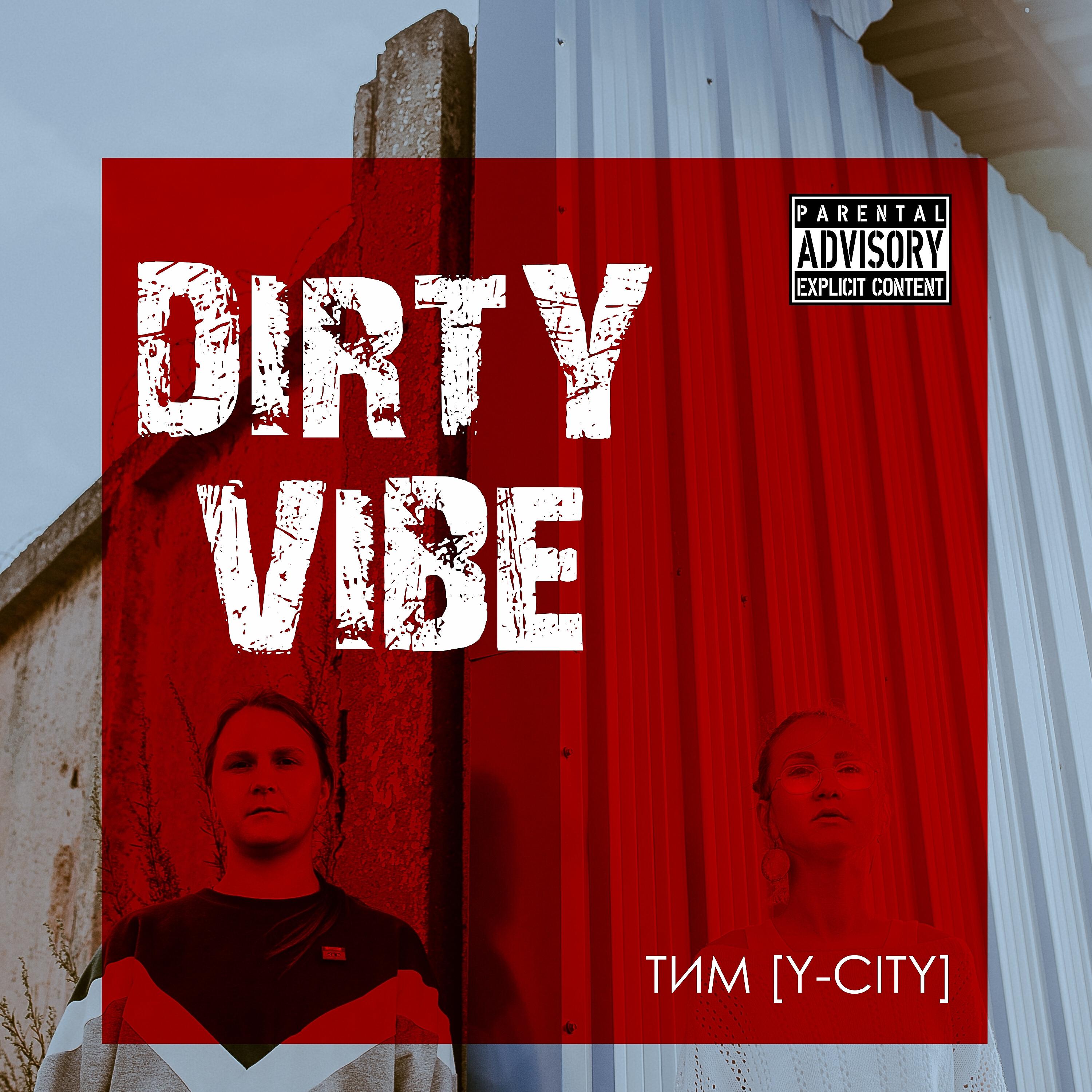 Релиз Dirty Vibe