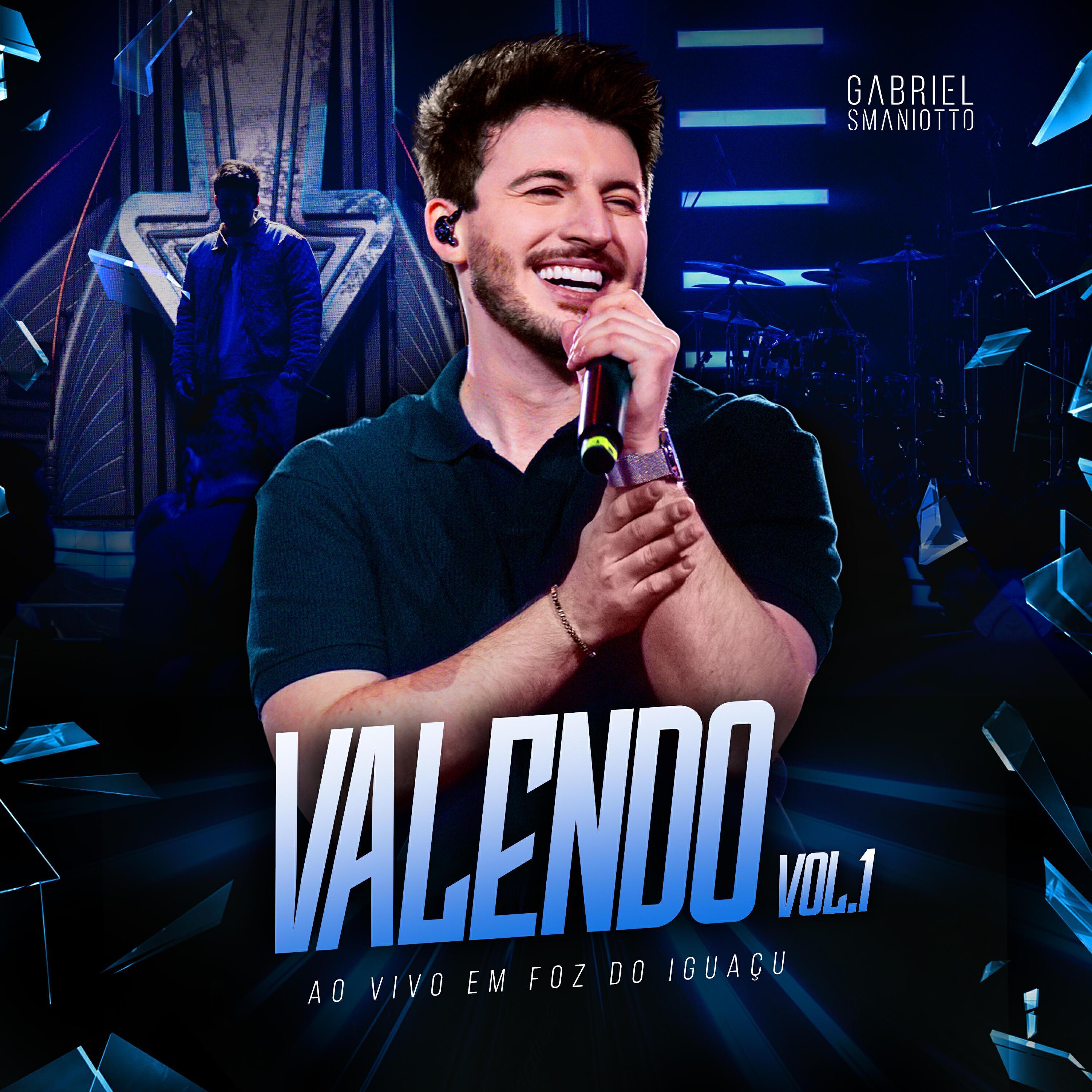 Релиз Valendo, Vol. 1 (Ao Vivo em Foz de Iguaçu)