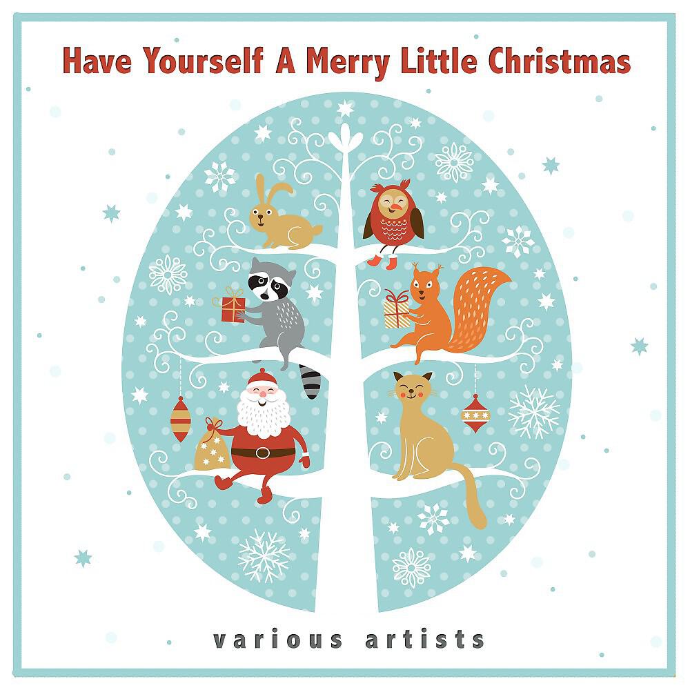 Релиз Have Yourself a Merry Little Christmas