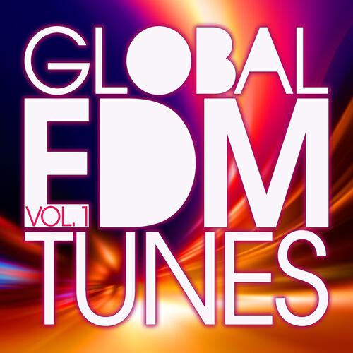 Релиз Global EDM Tunes, Vol. 1