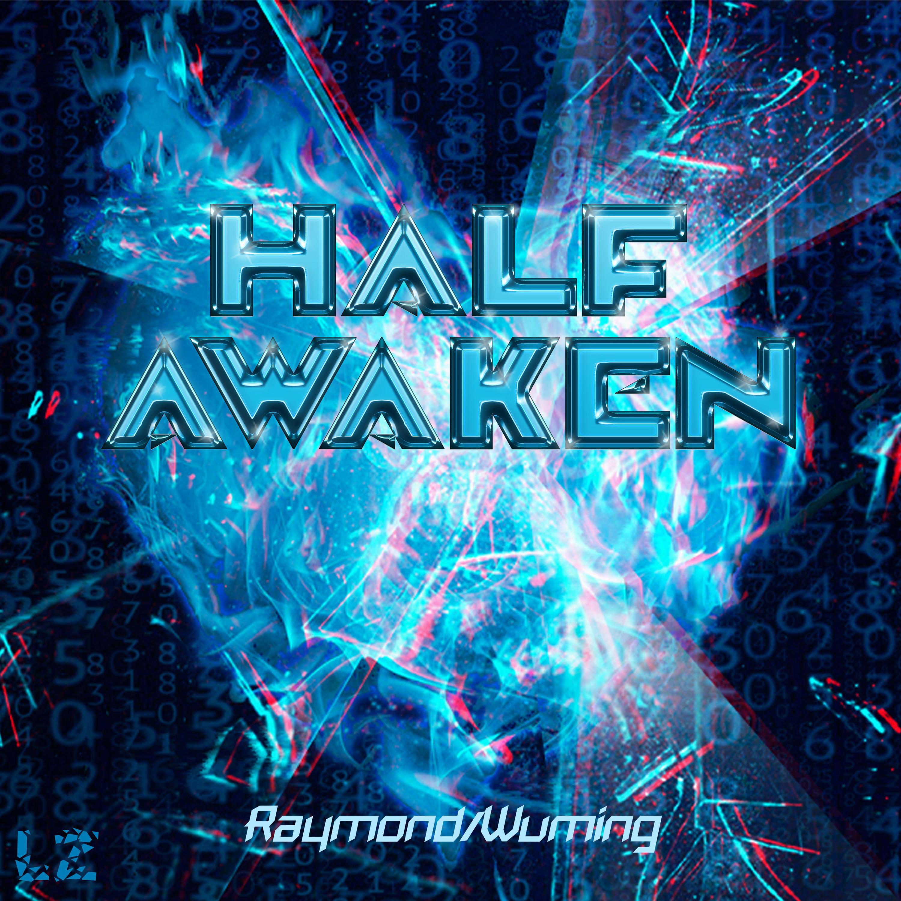Релиз Half Awaken