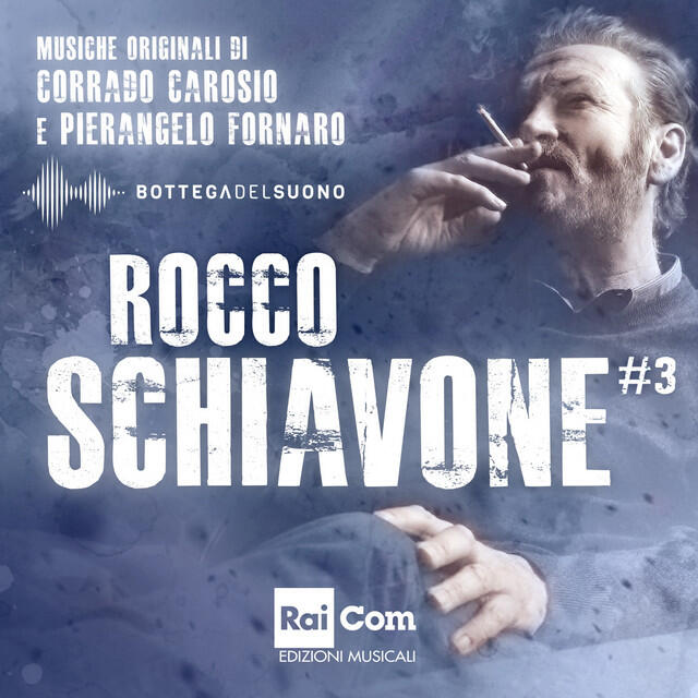 Релиз Rocco Schiavone #3 (Colonna sonora originale della fiction TV)