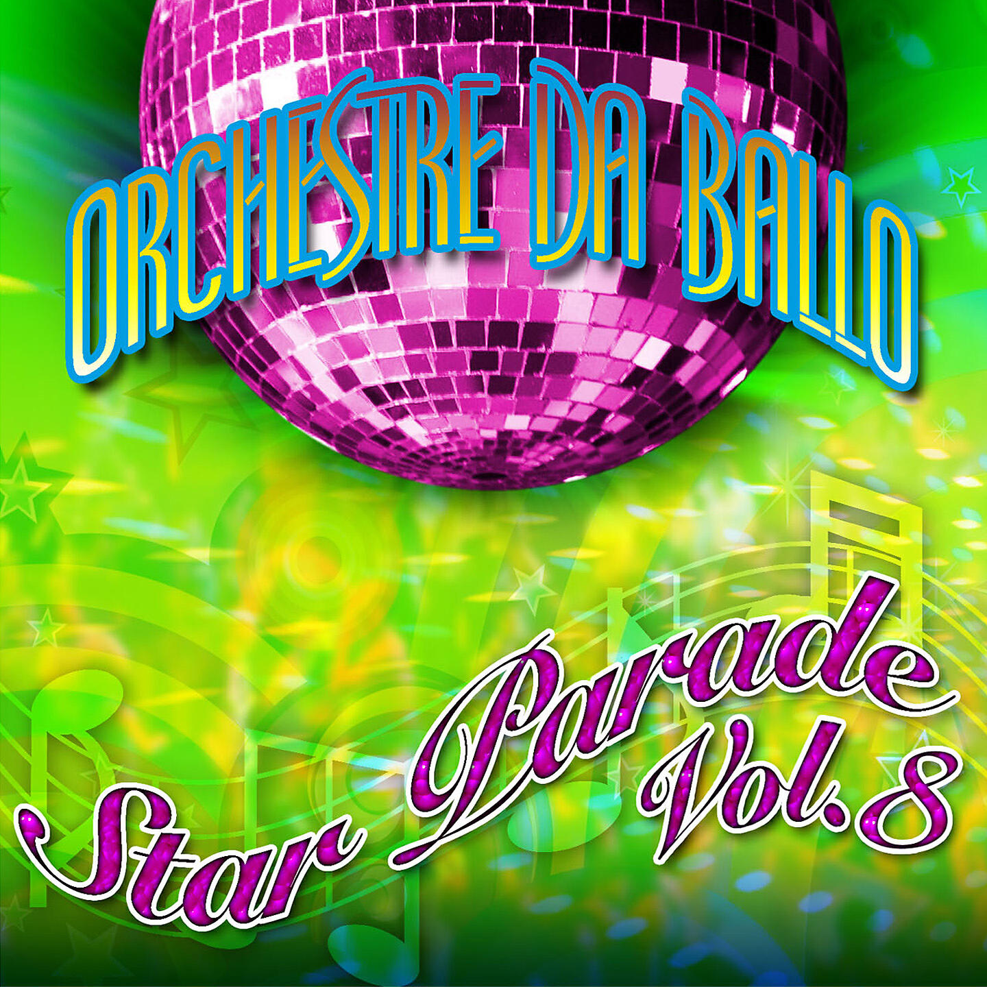 Релиз Orchestre da ballo - Star Parade, vol. 8