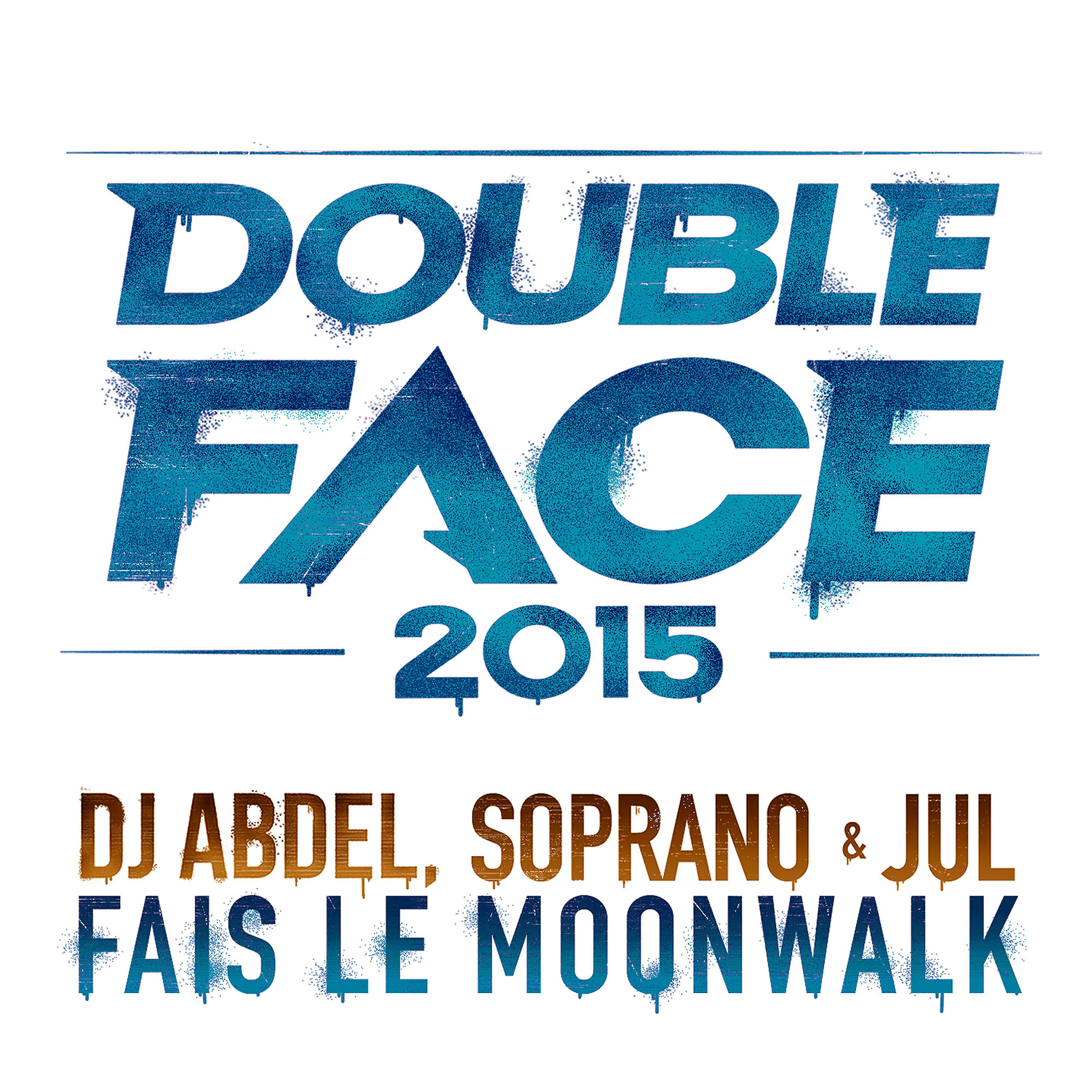 Релиз Fais le Moonwalk (Double Face 2015)