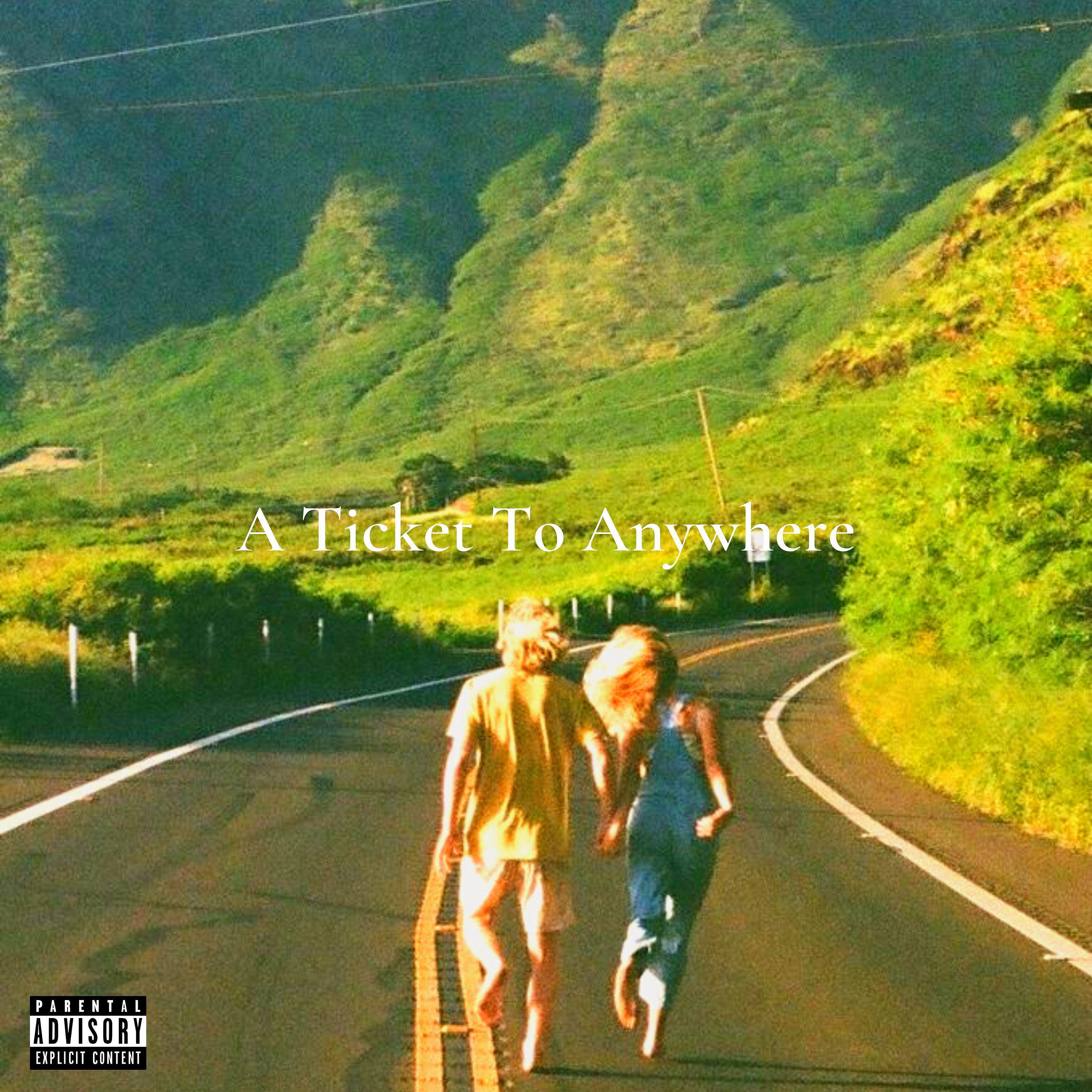 Релиз A Ticket to Anywhere