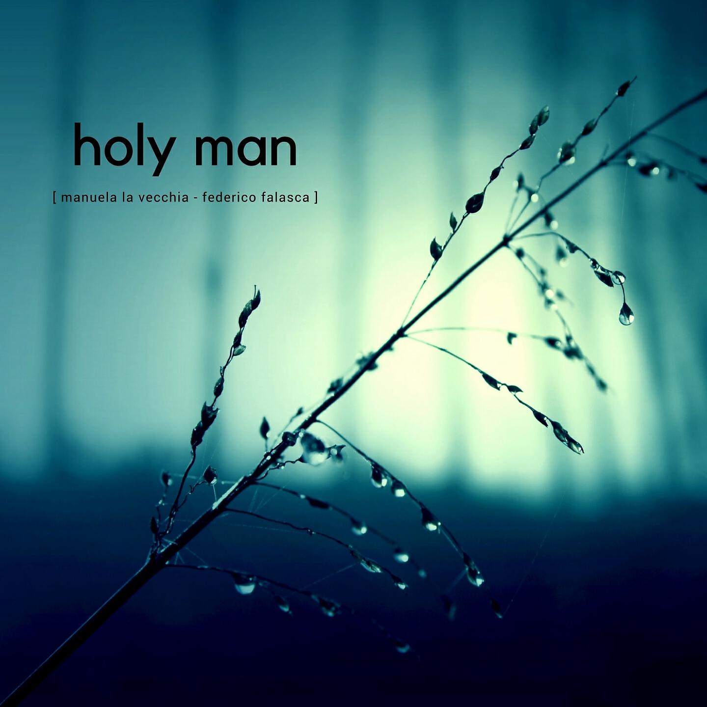 Релиз Holy Man