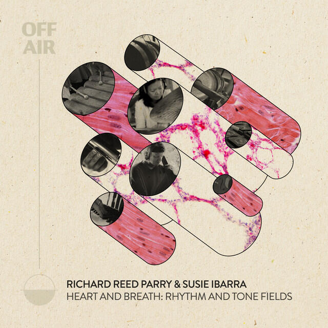 Релиз Heart and Breath: Rhythm and Tone Fields (OFFAIR)