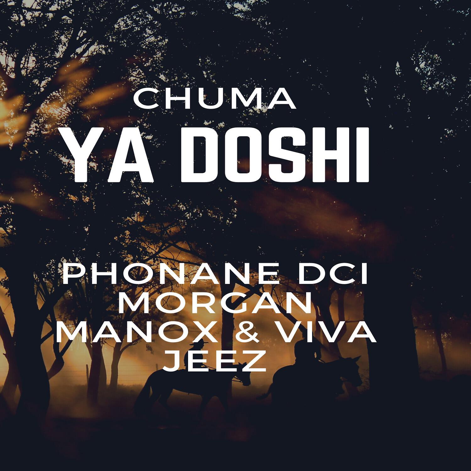Релиз Chuma Ya Doshi