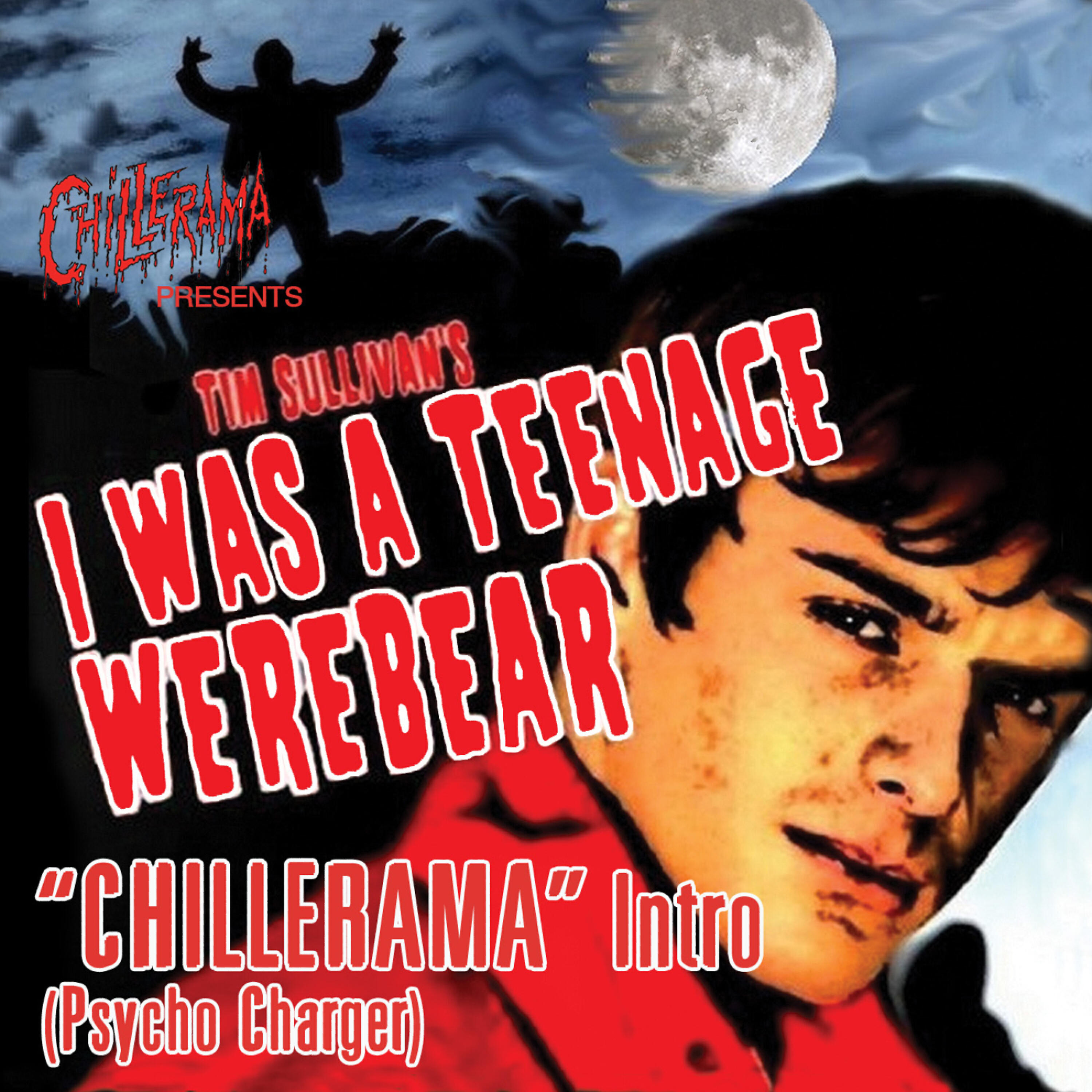 Постер альбома Chillerama Opening - From Chillerama Presents: I Was A Teenage Werebear