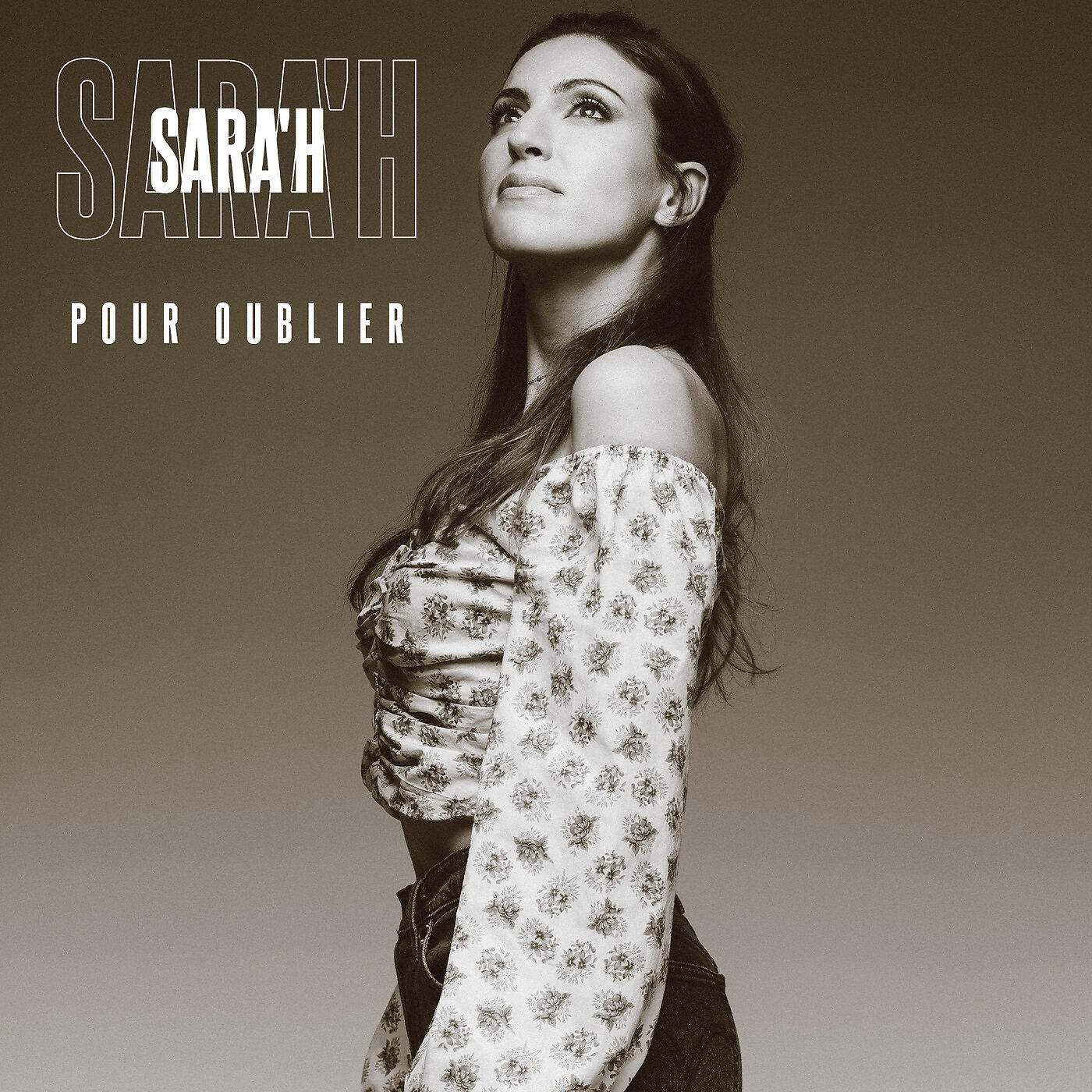SARA'H - Pour Oublier