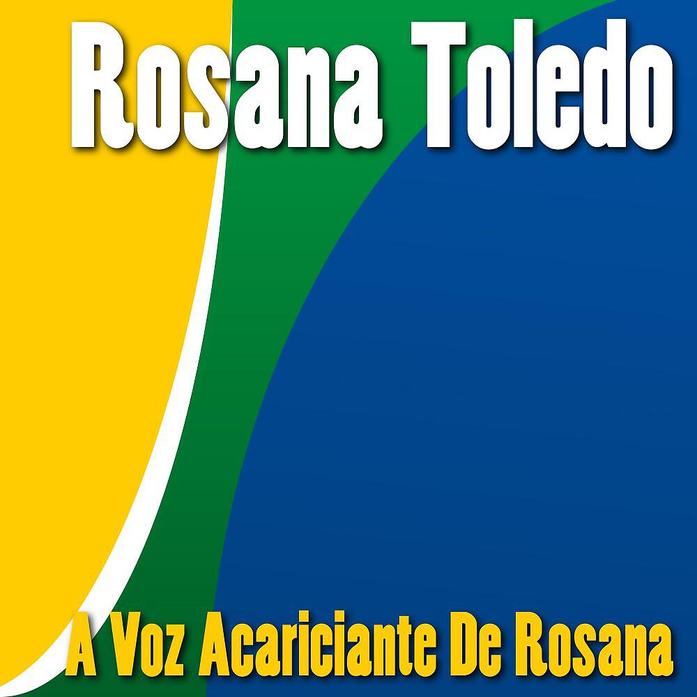 Релиз A Voz Acariciante de Rosana
