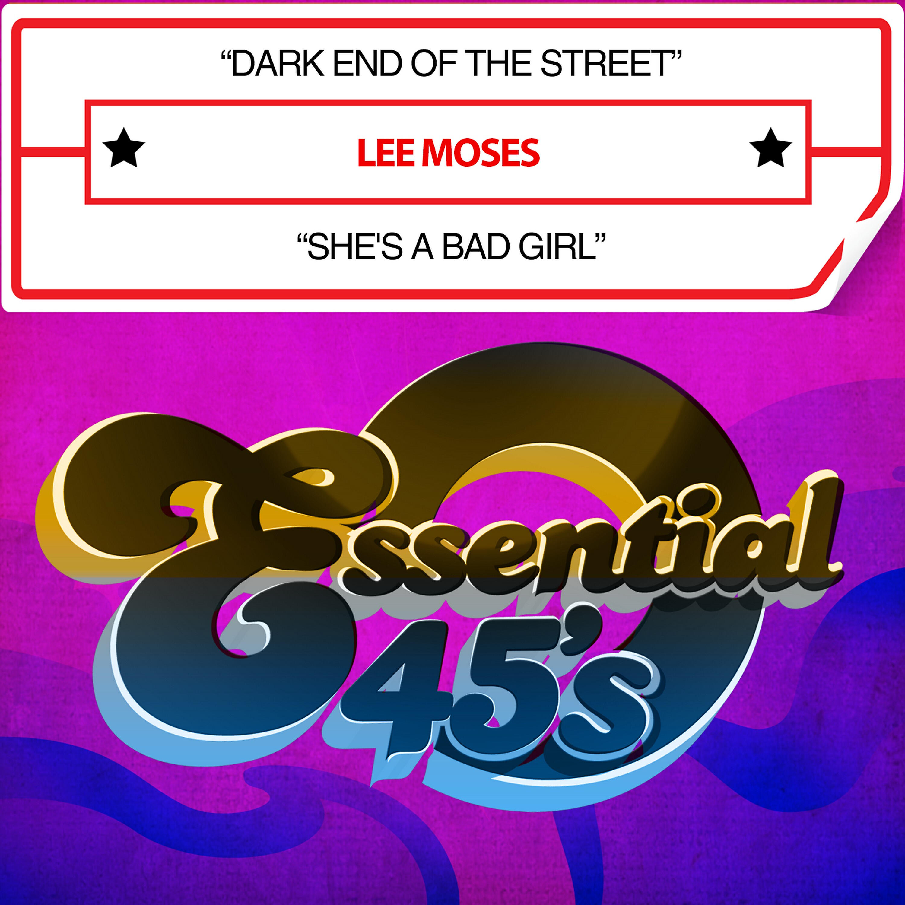 Постер альбома Dark End of the Street / She's a Bad Girl (Digital 45)
