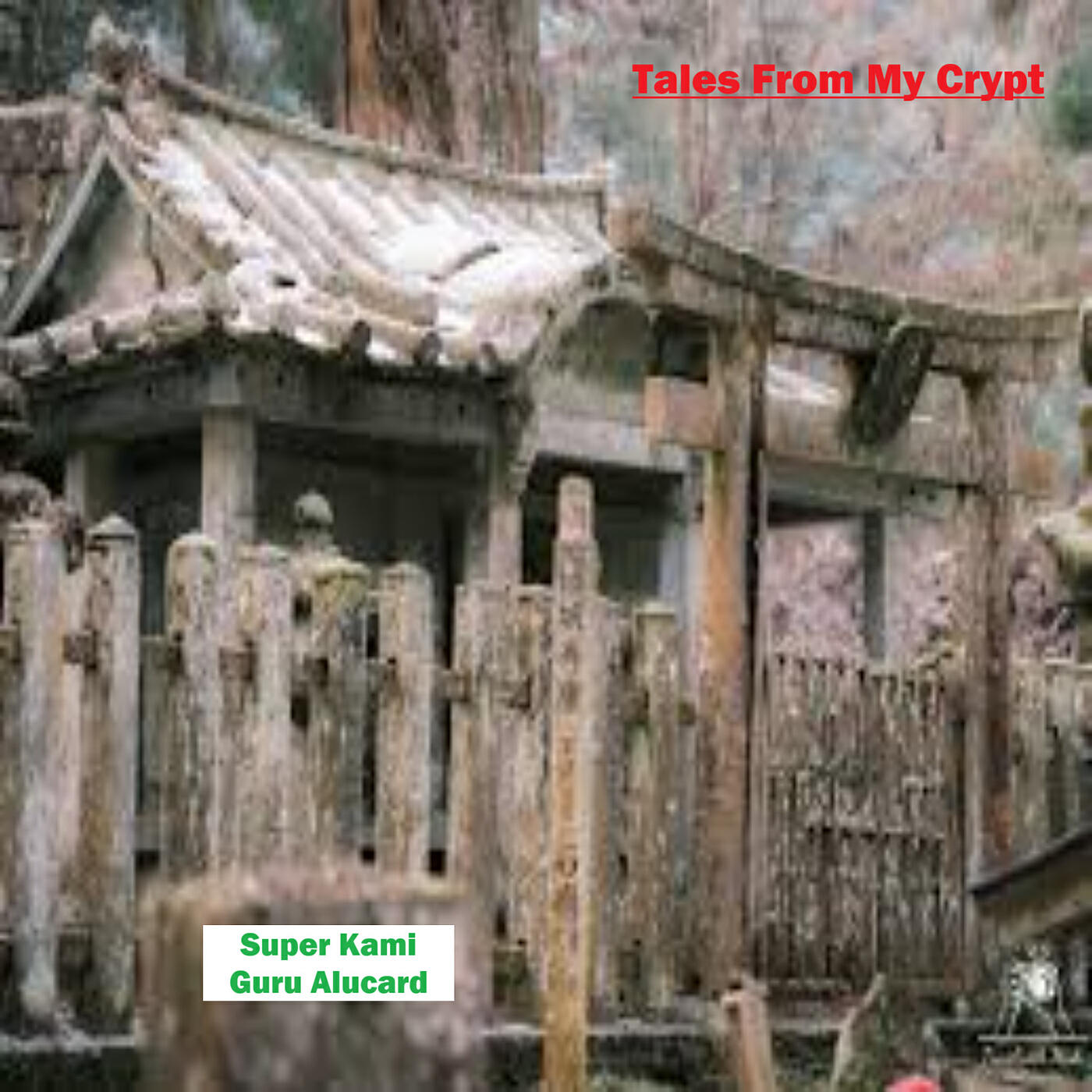 Постер альбома Tales from My Crypt