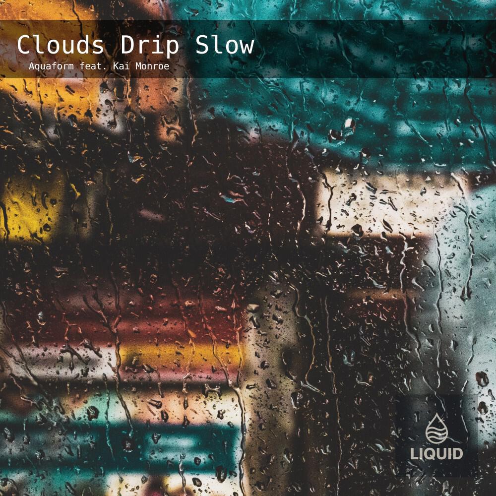 Релиз Cloud Drips Slow