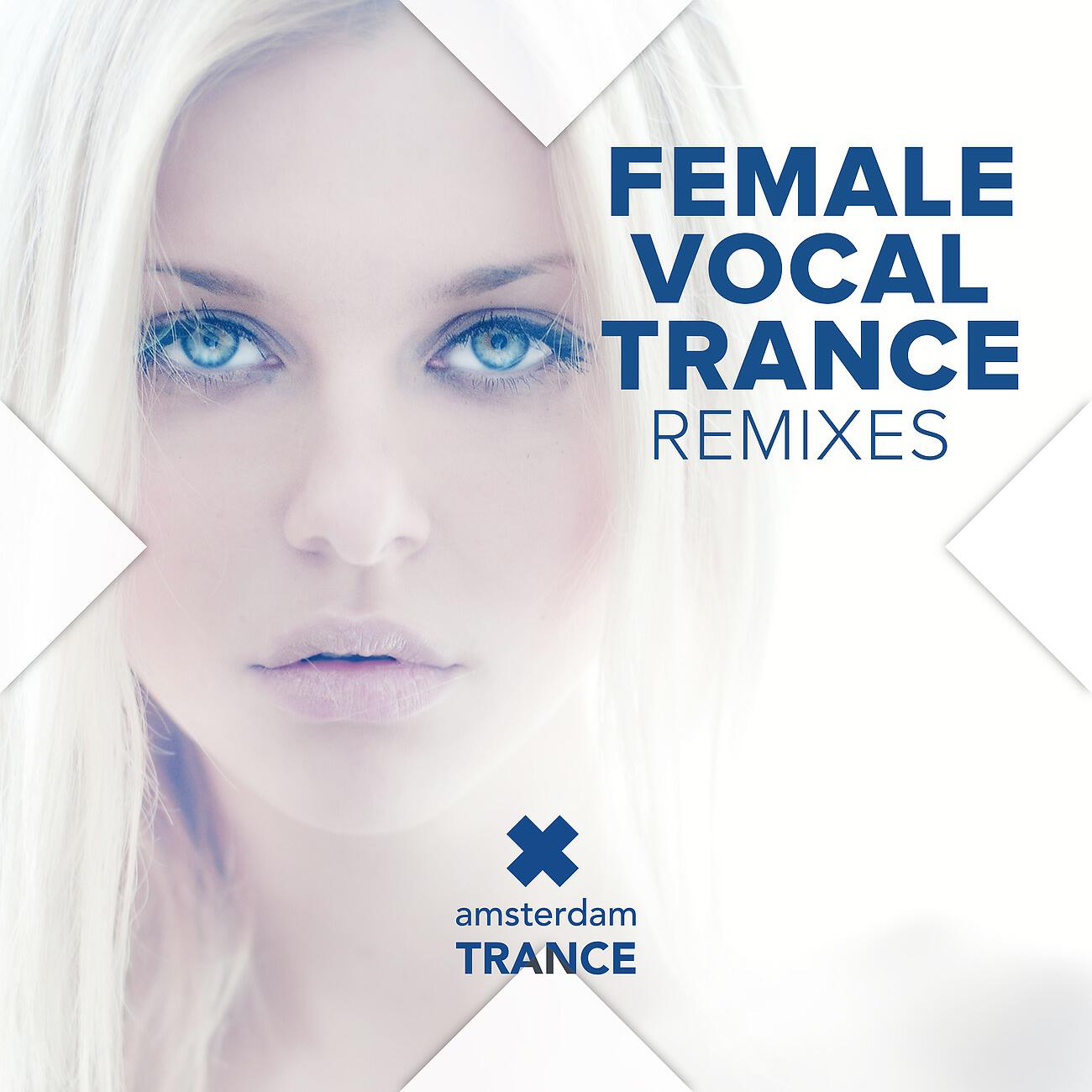 Релиз Female Vocal Trance (Remixes)