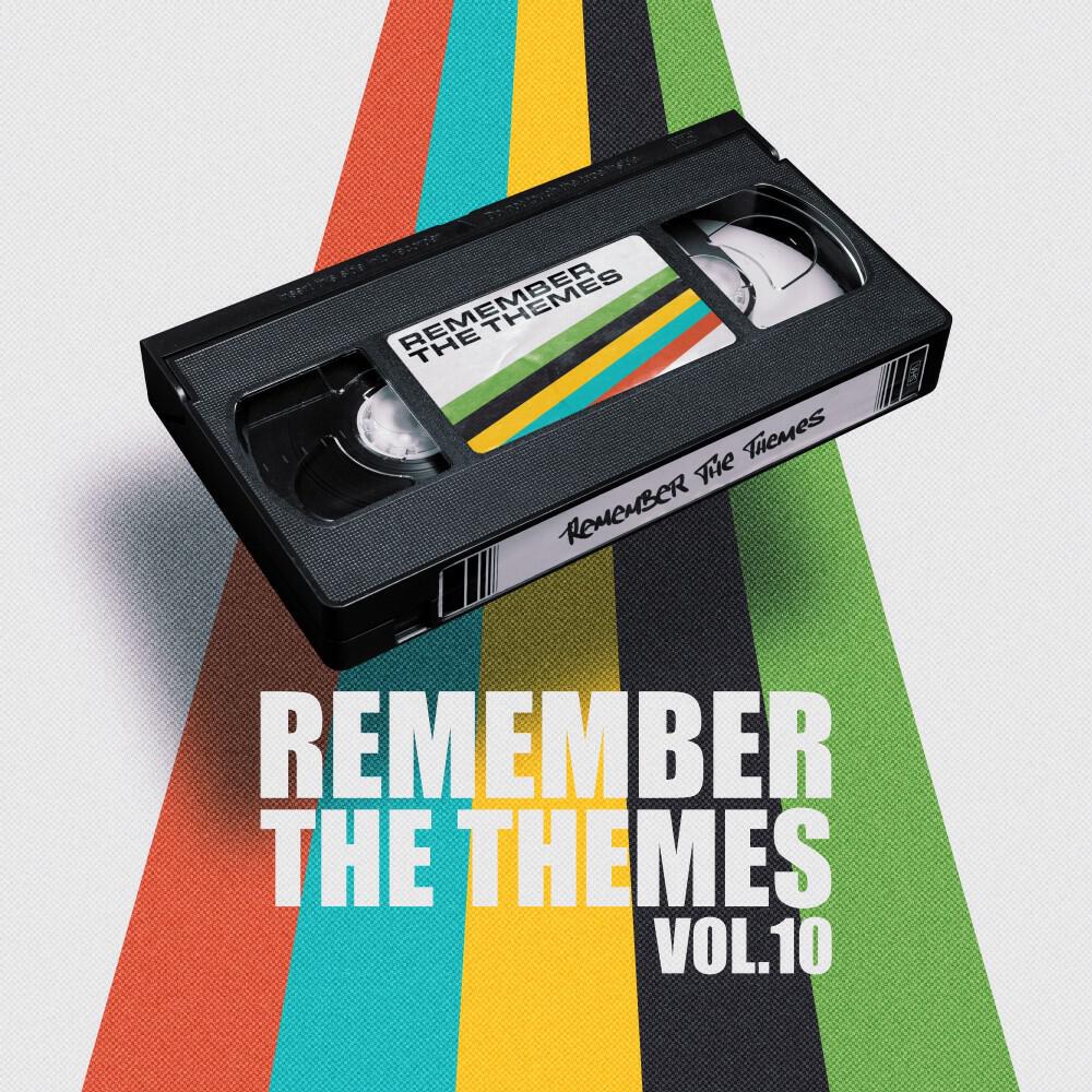 Релиз Remember the Themes, Vol. 10