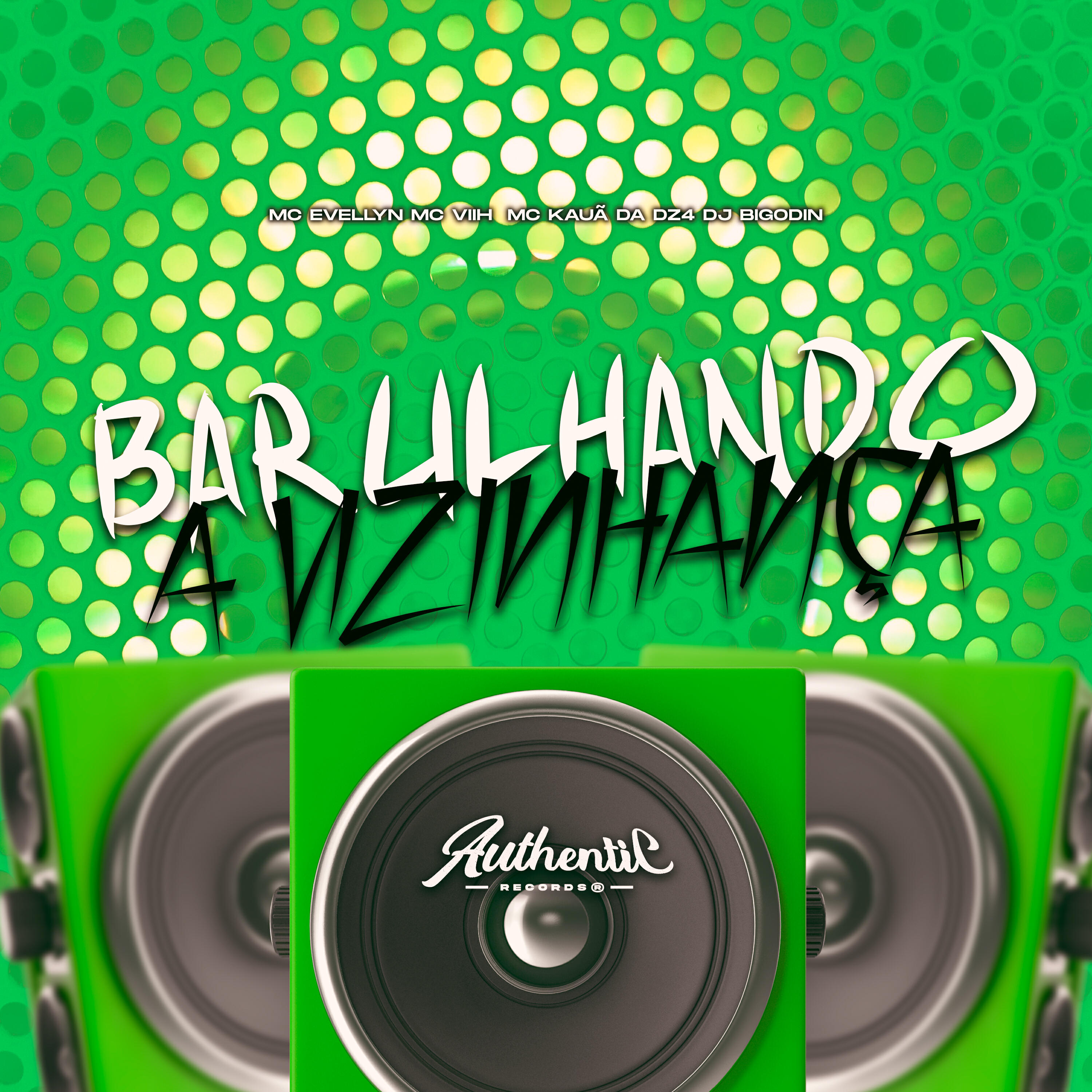 Релиз Barulhando a Vizinhança