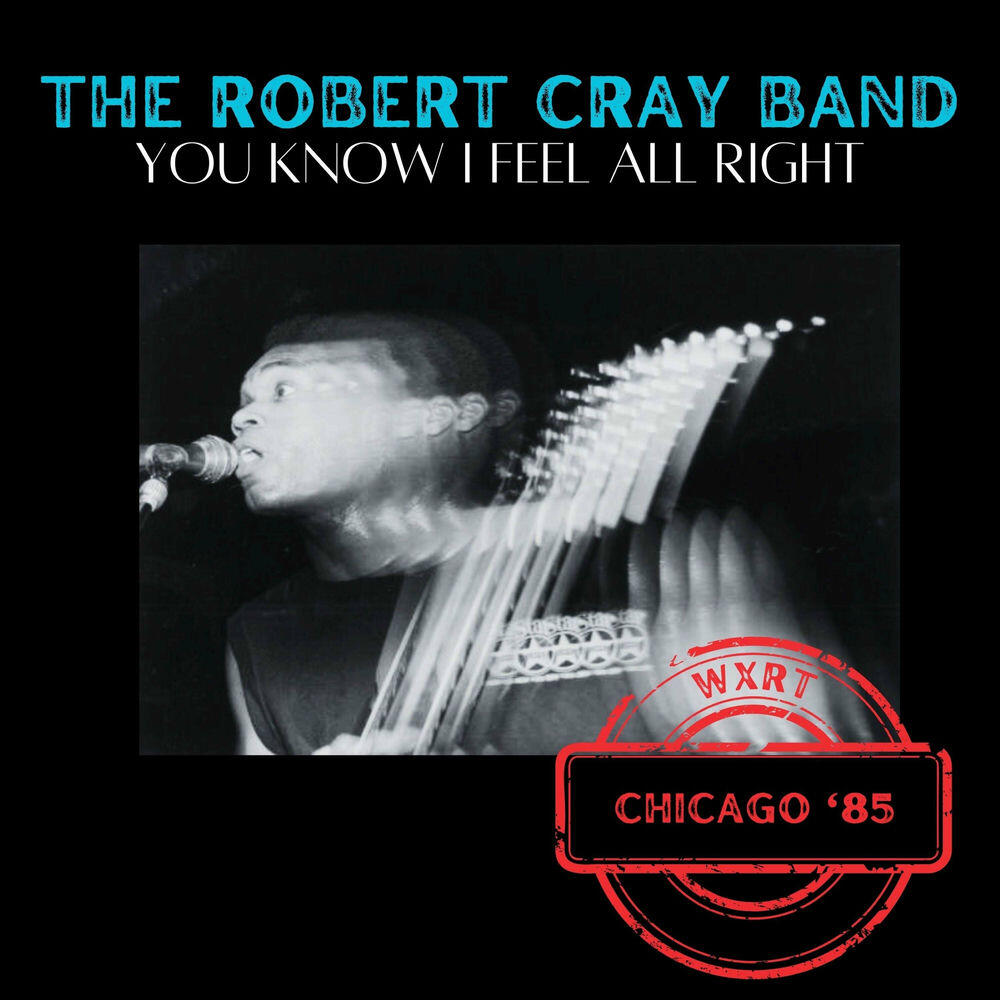 Релиз You Know I Feel All Right (Live Chicago '85)