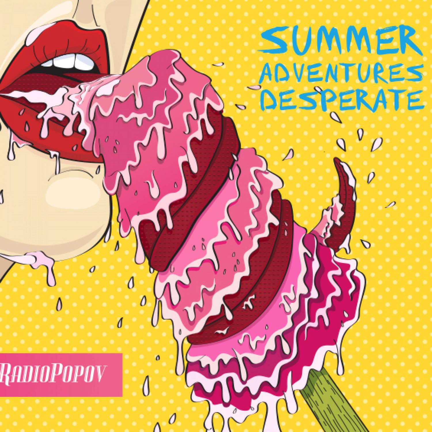 Релиз Summer Adventures Desperate