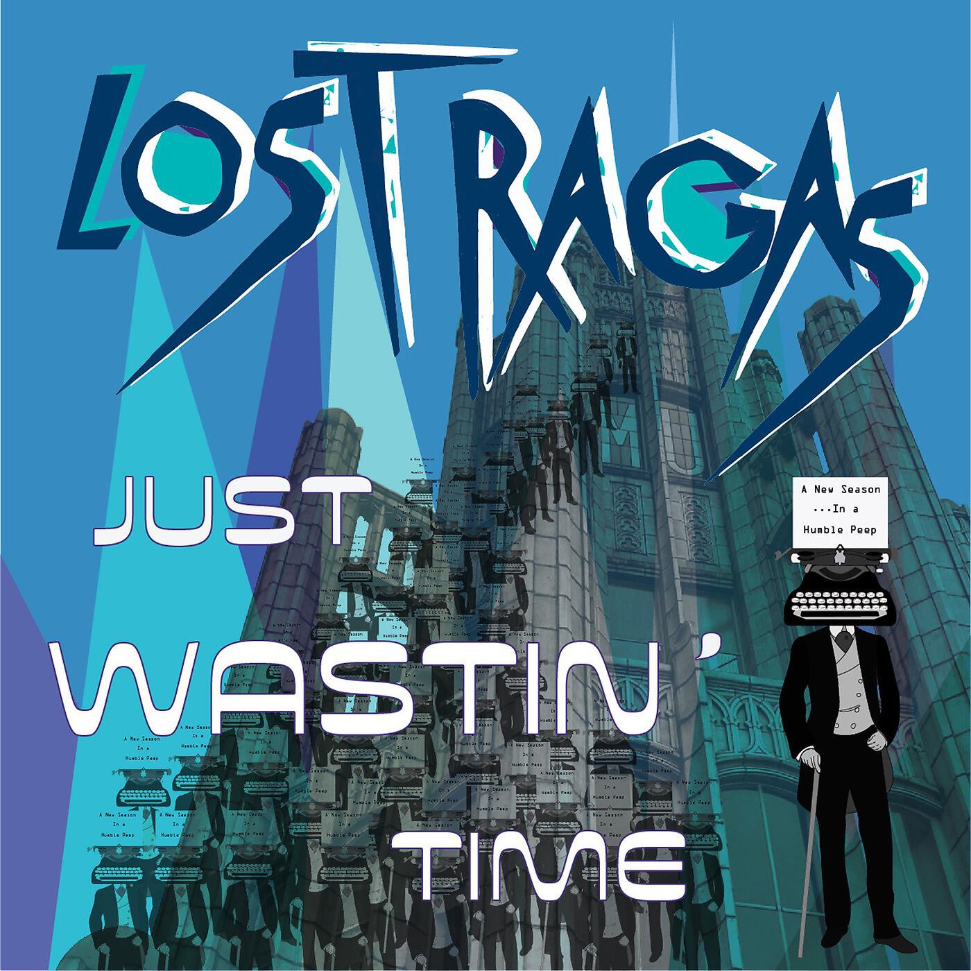 Релиз Just Wastin Time