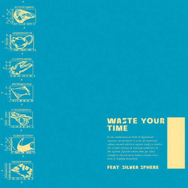 Релиз Waste Your Time