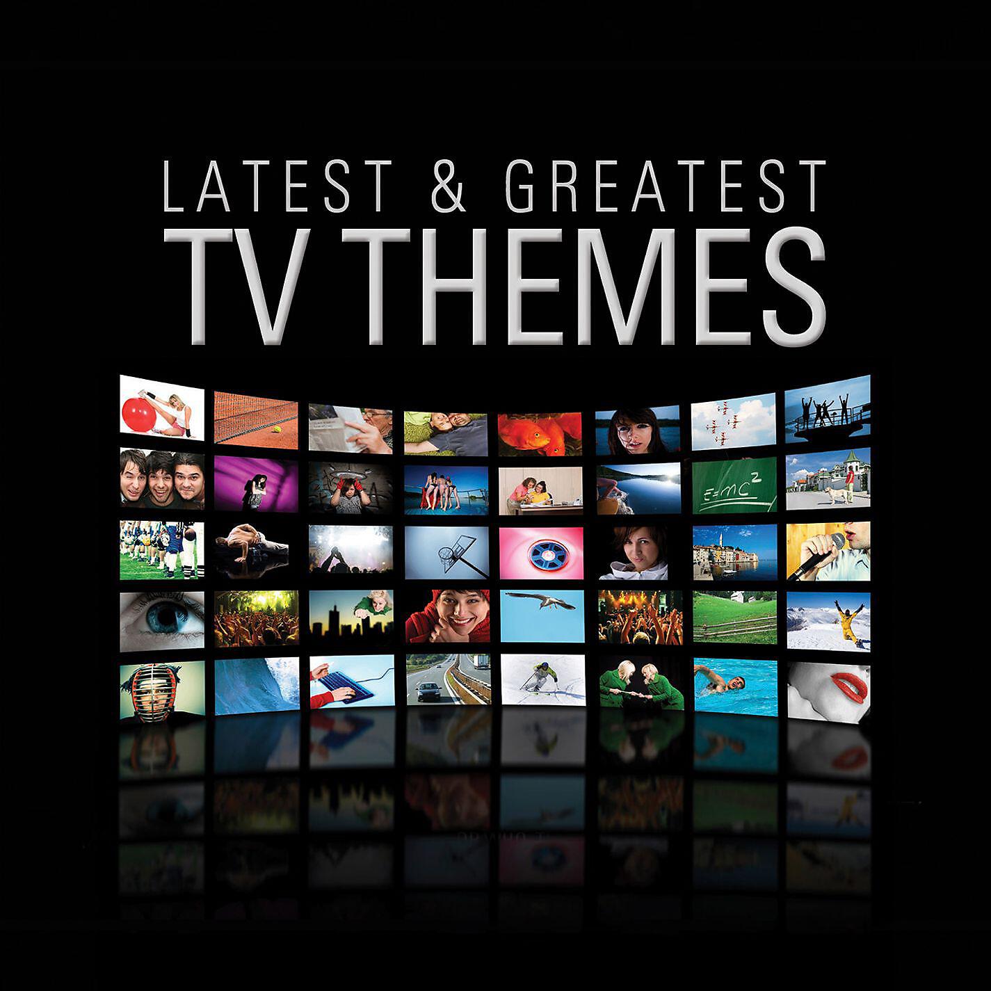 Постер альбома Latest & Greatest TV Themes