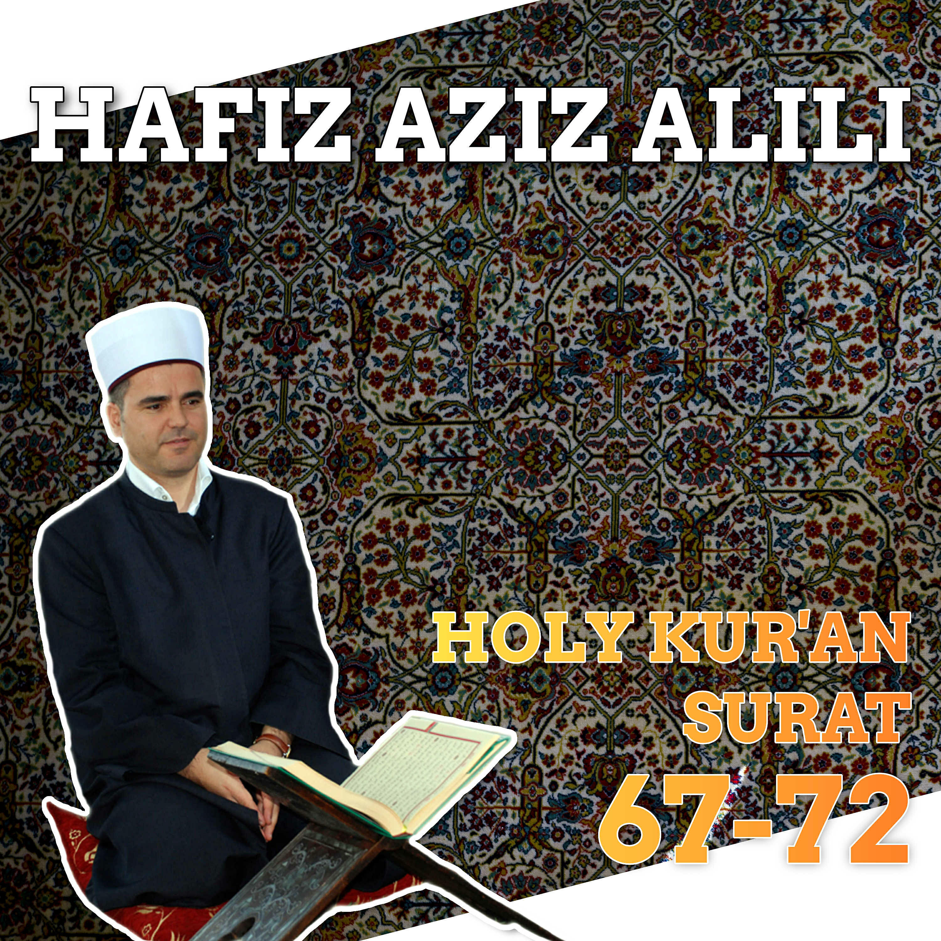 Релиз Holy Kur'an - Surat 67-72