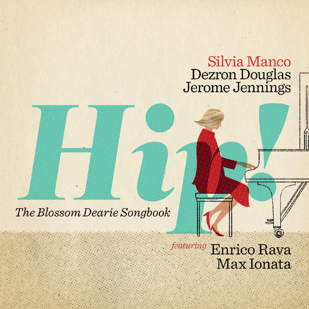 Релиз Hip! (The Blossom Dearie Songbook)