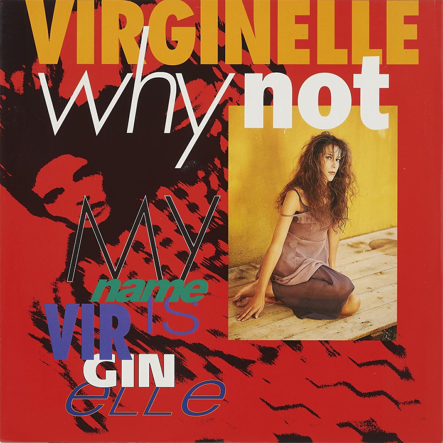 Релиз Why Not / My Name Is Virginelle