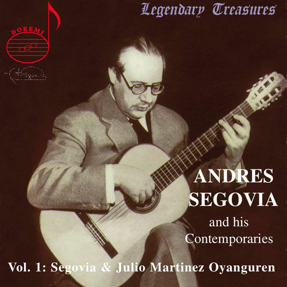 Релиз Segovia & Contemporaries, Vol. 1: Oyanguren
