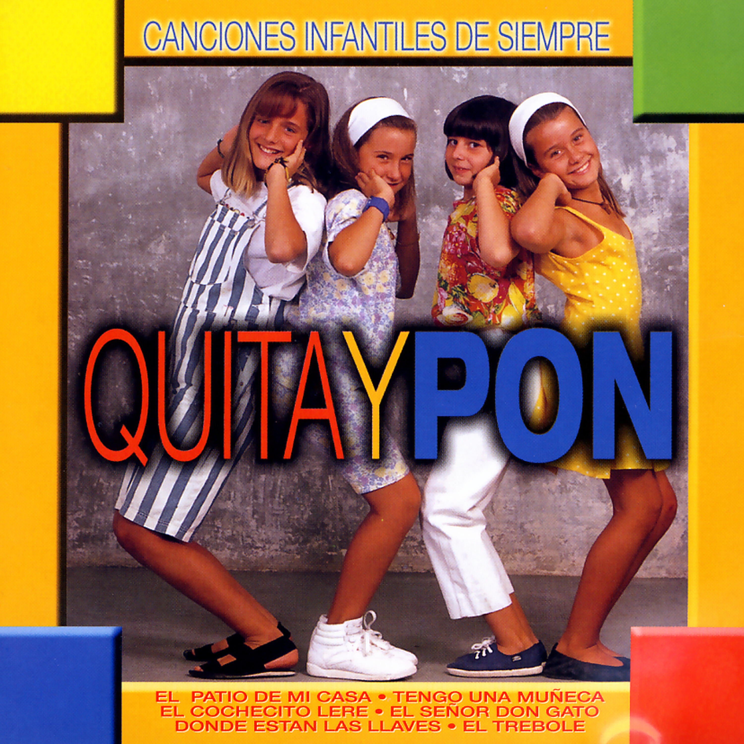 Релиз Quita Y Pon Y Sus Canciones Infantiles