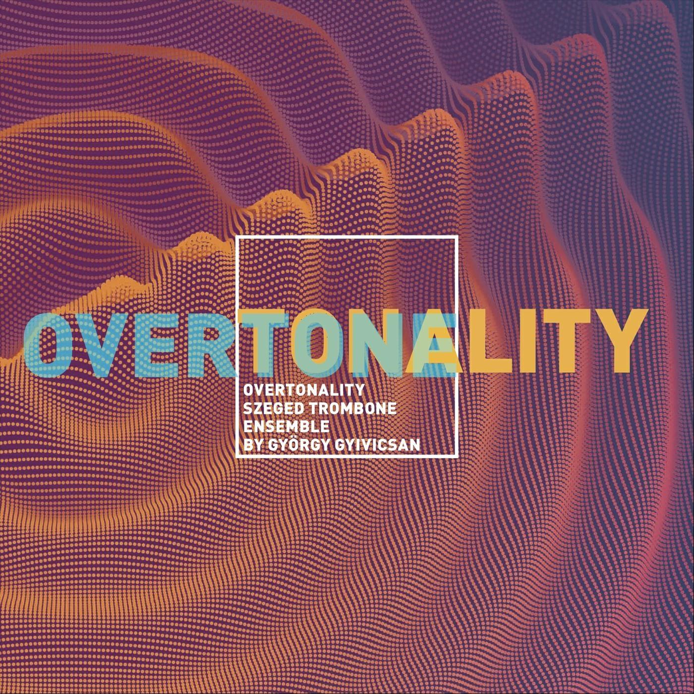 Релиз Overtonality