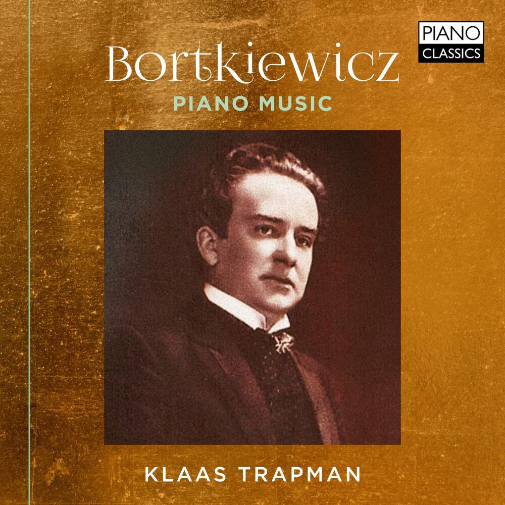 Релиз Bortkiewicz: Piano Music