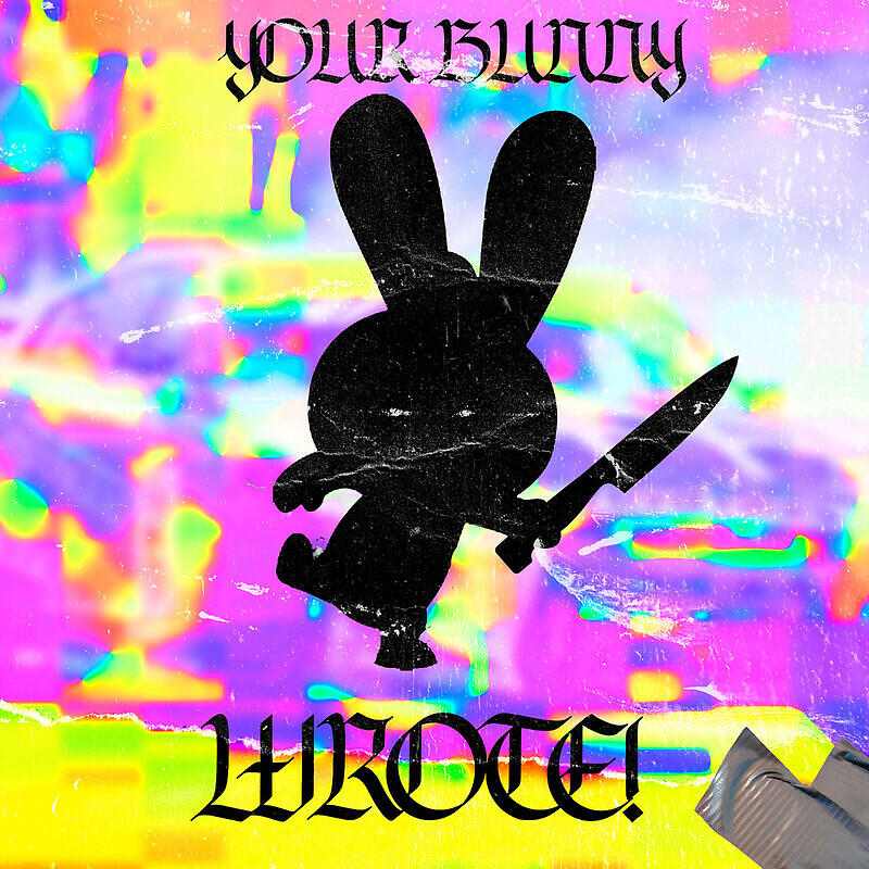 Релиз YOUR BUNNY WROTE!