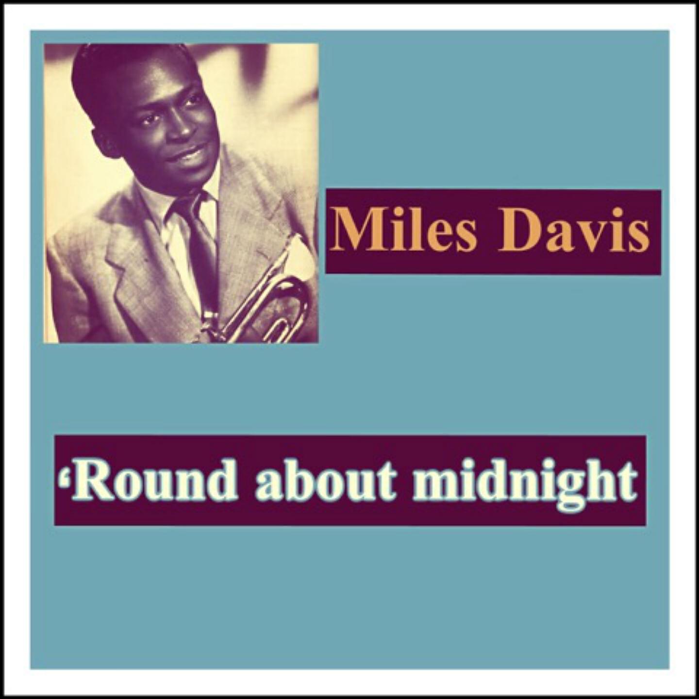 Релиз 'Round About Midnight